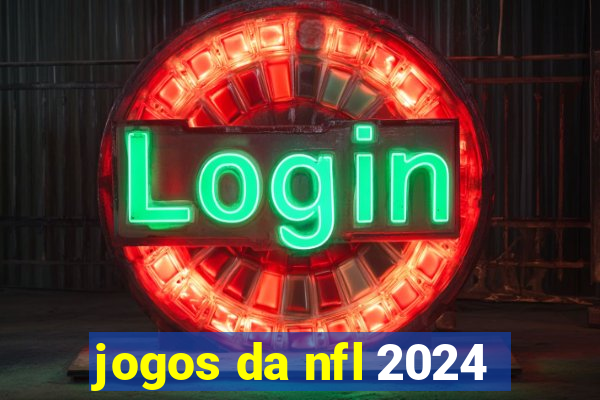 jogos da nfl 2024